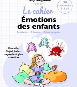 Le cahier émotions des enfants de Gilles Diederichs